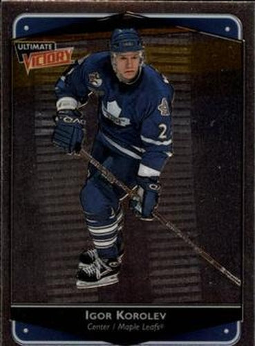 #83 Igor Korolev - Toronto Maple Leafs - 1999-00 Upper Deck Ultimate Victory Hockey