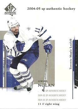 #83 Owen Nolan - Toronto Maple Leafs - 2004-05 SP Authentic Hockey
