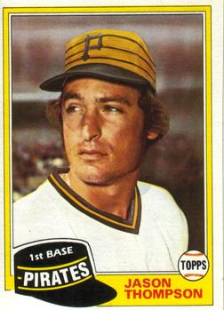#843 Jason Thompson - Pittsburgh Pirates - 1981 Topps Baseball