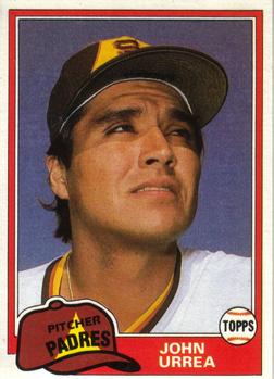 #847 John Urrea - San Diego Padres - 1981 Topps Baseball
