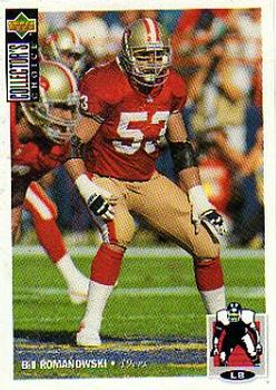 #84 Bill Romanowski - San Francisco 49ers - 1994 Collector's Choice Football