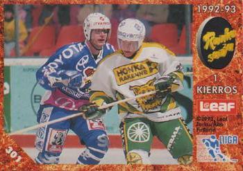 #301 Runkosarja 1. Kierros - Ilves Tampere / JyP HT - 1993-94 Leaf Sisu SM-Liiga (Finnish) Hockey