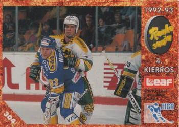 #304 Runkosarja 4. Kierros - Ilves Tampere / Kiekko-Espoo - 1993-94 Leaf Sisu SM-Liiga (Finnish) Hockey