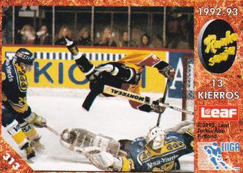 #313 Runkosarja 13. Kierros - KalPa Kuopio / Kiekko-Espoo - 1993-94 Leaf Sisu SM-Liiga (Finnish) Hockey