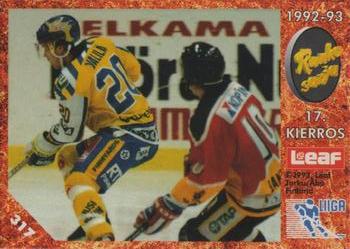 #317 Runkosarja 17. Kierros - Rauman Lukko / KalPa Kuopio - 1993-94 Leaf Sisu SM-Liiga (Finnish) Hockey