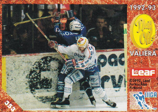 #353 Playoffs Välierä - HPK Hämeenlinna / JyP HT - 1993-94 Leaf Sisu SM-Liiga (Finnish) Hockey