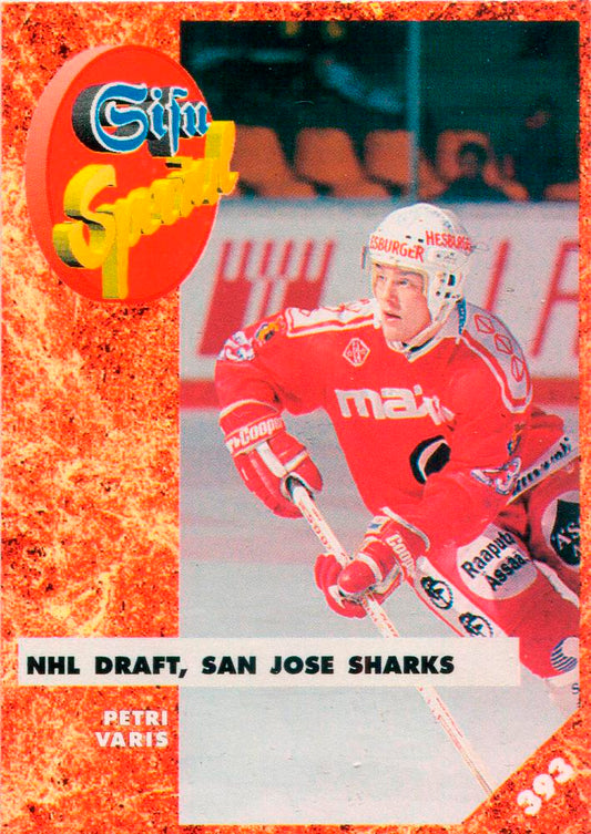 #393 Petri Varis - San Jose Sharks - 1993-94 Leaf Sisu SM-Liiga (Finnish) Hockey