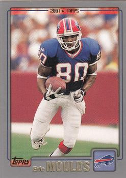 #85 Eric Moulds - Buffalo Bills - 2001 Topps Football