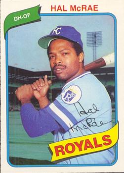 #104 Hal McRae - Kansas City Royals - 1980 O-Pee-Chee Baseball
