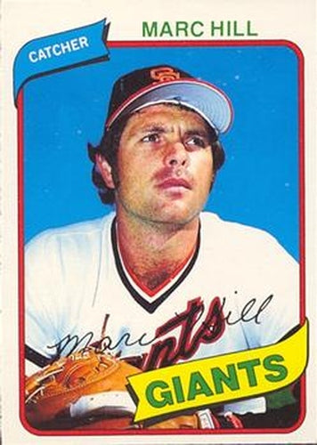 #125 Marc Hill - San Francisco Giants - 1980 O-Pee-Chee Baseball
