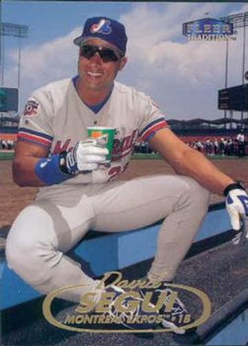 #86 David Segui - Montreal Expos - 1998 Fleer Tradition Baseball