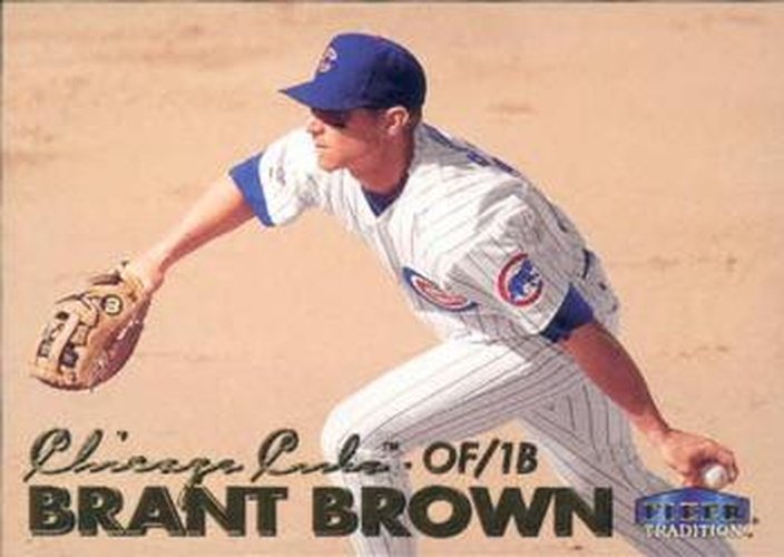 #86 Brant Brown - Chicago Cubs - 1999 Fleer Tradition Baseball