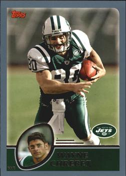 #87 Wayne Chrebet - New York Jets - 2003 Topps Football