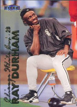 #87 Ray Durham - Chicago White Sox - 1999 Fleer Tradition Baseball