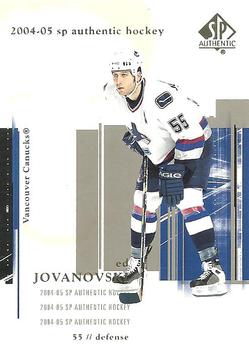 #87 Ed Jovanovski - Vancouver Canucks - 2004-05 SP Authentic Hockey