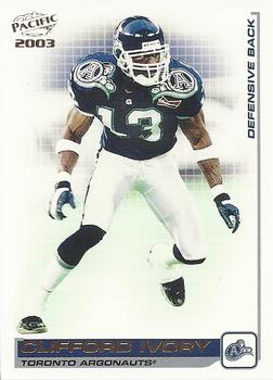 #87 Clifford Ivory - Toronto Argonauts - 2003 Pacific CFL Football