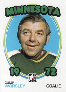 #87 Gump Worsley - Minnesota North Stars - 2009-10 In The Game 1972 The Year In Hockey
