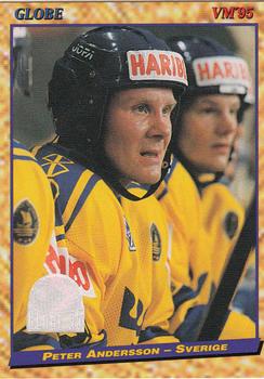 #11 Peter Andersson - Sweden - 1995 Semic Globe VM (Swedish) Hockey