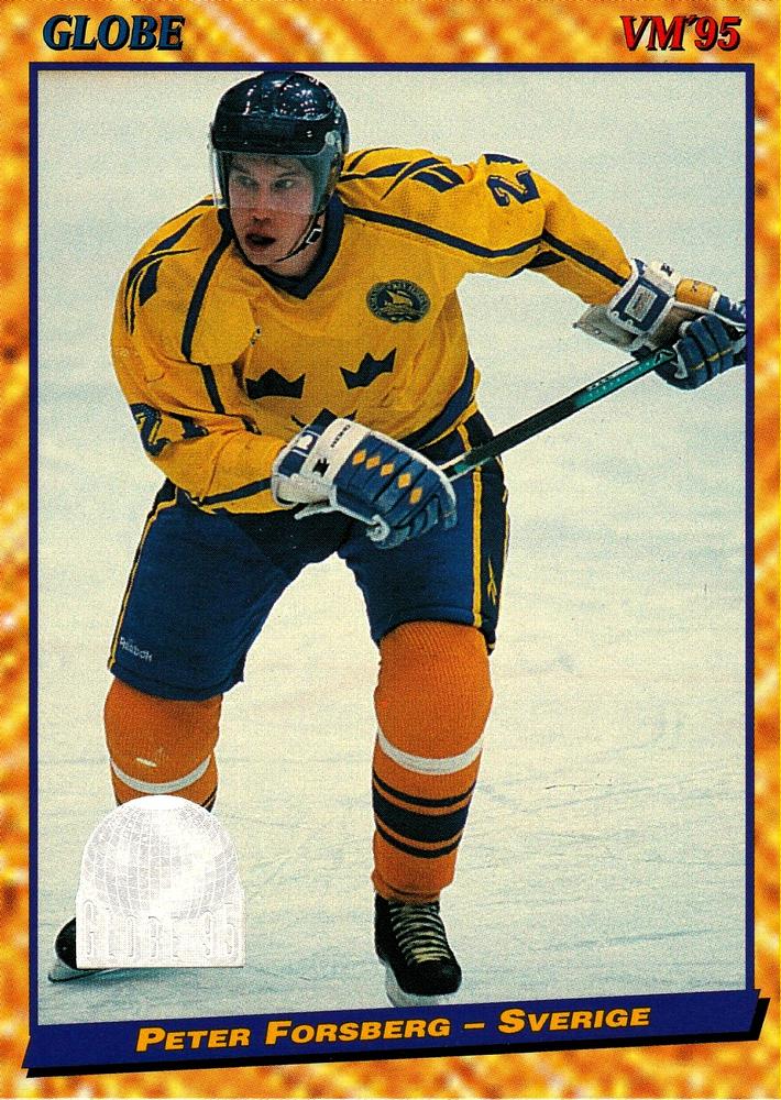 #21 Peter Forsberg - Sweden - 1995 Semic Globe VM (Swedish) Hockey