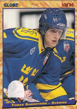 #28 Tomas Sandström - Sweden - 1995 Semic Globe VM (Swedish) Hockey