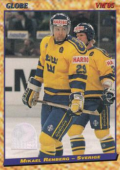 #29 Mikael Renberg - Sweden - 1995 Semic Globe VM (Swedish) Hockey
