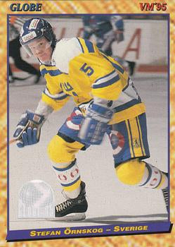 #39 Stefan Örnskog - Sweden - 1995 Semic Globe VM (Swedish) Hockey