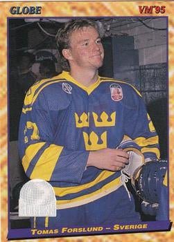 #46 Tomas Forslund - Sweden - 1995 Semic Globe VM (Swedish) Hockey