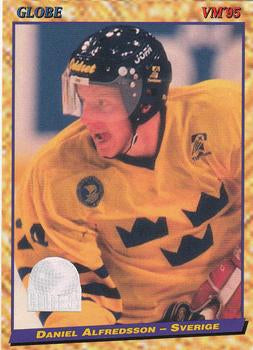 #47 Daniel Alfredsson - Sweden - 1995 Semic Globe VM (Swedish) Hockey