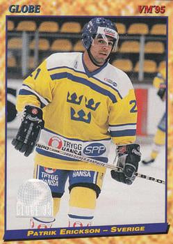 #54 Patrik Erickson - Sweden - 1995 Semic Globe VM (Swedish) Hockey