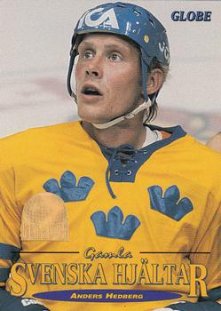 #70 Anders Hedberg - Sweden - 1995 Semic Globe VM (Swedish) Hockey