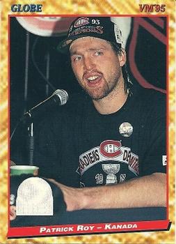 #73 Patrick Roy - Canada - 1995 Semic Globe VM (Swedish) Hockey
