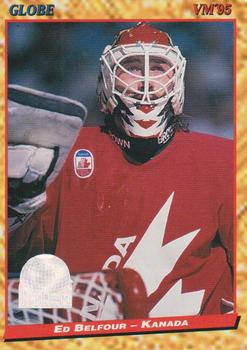 #74 Ed Belfour - Canada - 1995 Semic Globe VM (Swedish) Hockey