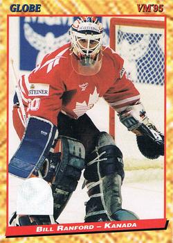 #75 Bill Ranford - Canada - 1995 Semic Globe VM (Swedish) Hockey