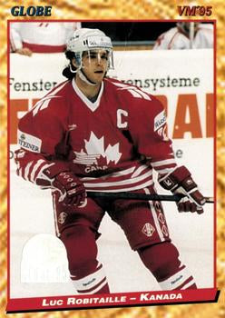 #94 Luc Robitaille - Canada - 1995 Semic Globe VM (Swedish) Hockey