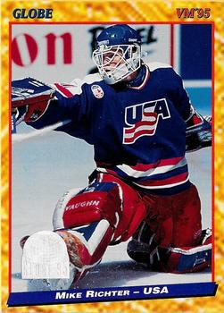 #100 Mike Richter - USA - 1995 Semic Globe VM (Swedish) Hockey