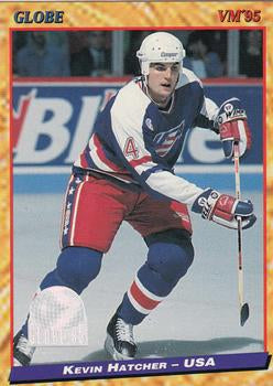 #105 Kevin Hatcher - USA - 1995 Semic Globe VM (Swedish) Hockey
