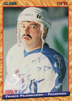 #201 Franck Pajonkowski - France - 1995 Semic Globe VM (Swedish) Hockey