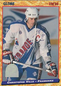 #203 Christophe Ville - France - 1995 Semic Globe VM (Swedish) Hockey
