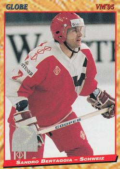 #213 Sandro Bertaggia - Switzerland - 1995 Semic Globe VM (Swedish) Hockey