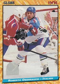 #228 Roberto Oberrauch - Italy - 1995 Semic Globe VM (Swedish) Hockey