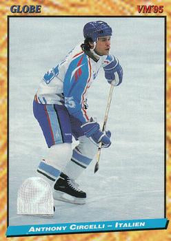 #229 Anthony Circelli - Italy - 1995 Semic Globe VM (Swedish) Hockey