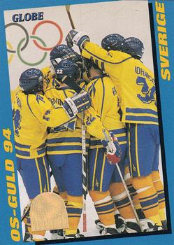 #246 Olympic Gold 1994 - Sweden - 1995 Semic Globe VM (Swedish) Hockey