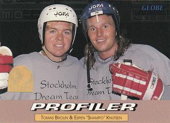 #252 Tomas Brolin / Espen Knutsen -  - 1995 Semic Globe VM (Swedish) Hockey
