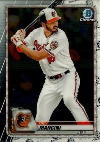 #88 Trey Mancini - Baltimore Orioles - 2020 Bowman Chrome Baseball