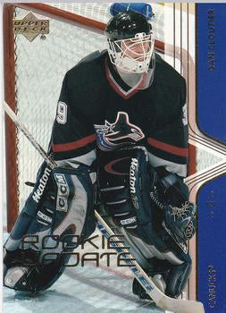 #88 Dan Cloutier - Vancouver Canucks - 2003-04 Upper Deck Rookie Update Hockey