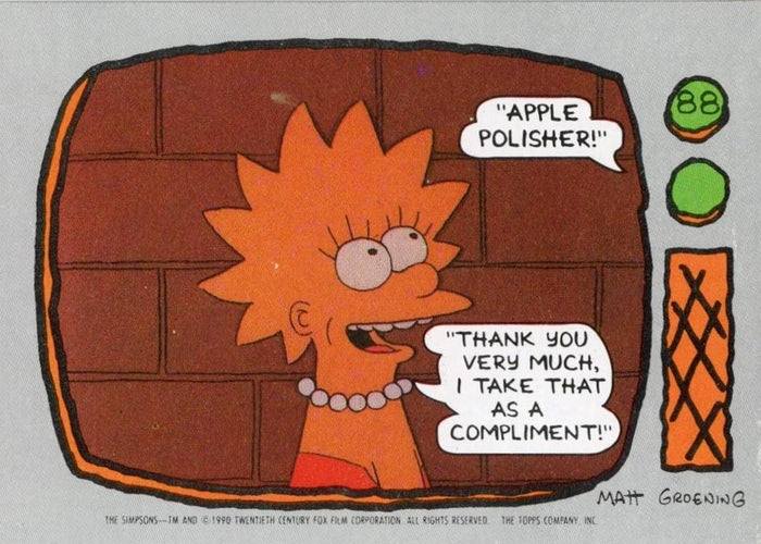 #88 Apple polisher! Thank you very much, I take - 1990 Topps The Simpsons