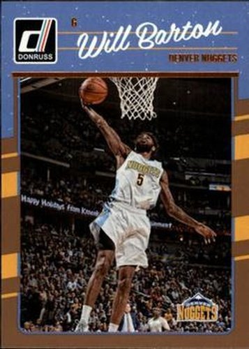#88 Will Barton - Denver Nuggets - 2016-17 Donruss Basketball