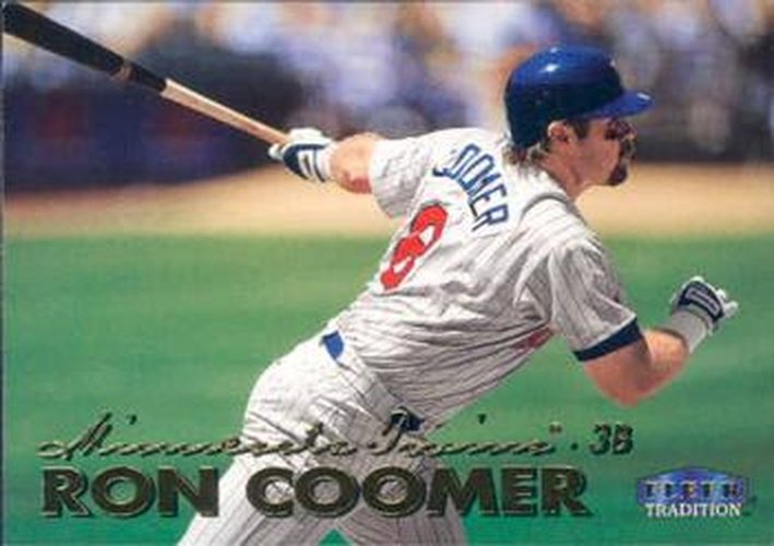 #88 Ron Coomer - Minnesota Twins - 1999 Fleer Tradition Baseball