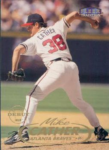 #88 Mike Cather - Atlanta Braves - 1998 Fleer Tradition Baseball