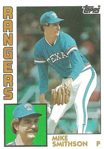 #89 Mike Smithson - Texas Rangers - 1984 Topps Baseball